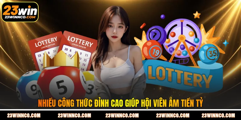 Nhiều công thức đỉnh cao giúp hội viên ẵm tiền tỷ